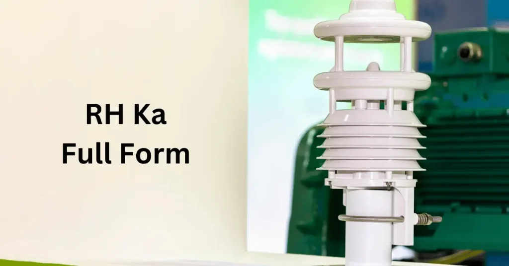 RH Ka Full Form