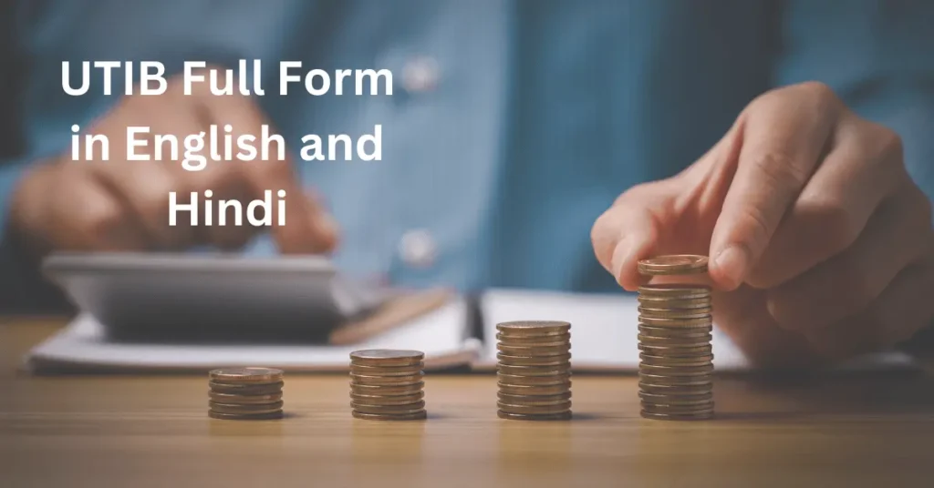 UTIB Full Form in English and Hindi